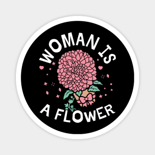 Woman is a Flower Magnet